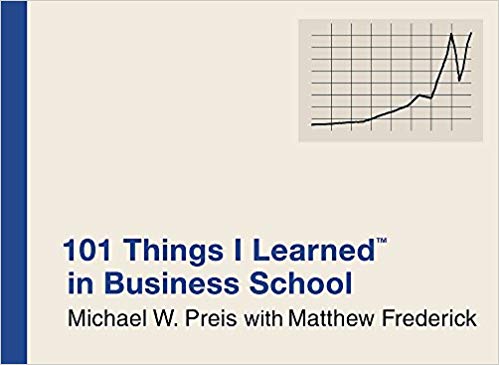 101 Things I Learned in BusinessSchool