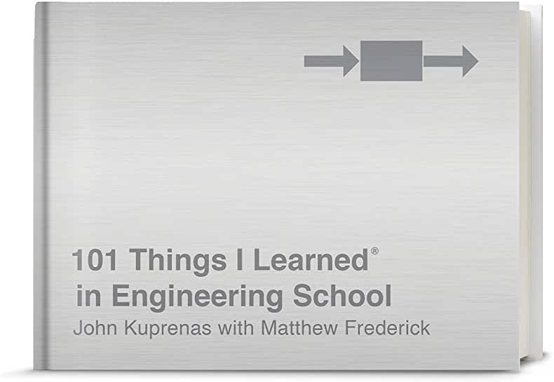 101 Things I Learned in Engineering School