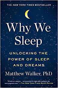 Why We Sleep