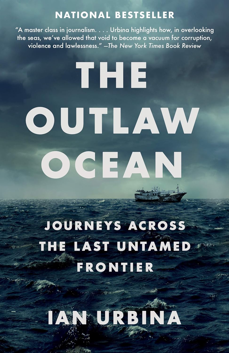 The Outlaw Ocean