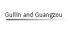 Guilin and Guangzou