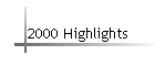 2000 Highlights