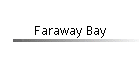 Faraway Bay