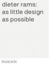 Dieter Rams: As Little Design as Possible