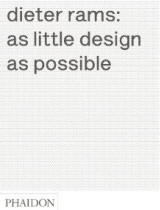 Dieter Rams: As Little Design as Possible