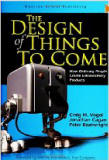 The Design of Things to Come