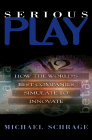 Click to buy Serious Play  from Amazon.com